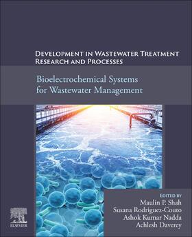 Shah / Rodriguez-Couto / Nadda |  Development in Wastewater Treatment Research and Processes | Buch |  Sack Fachmedien