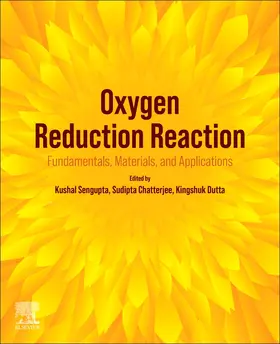 Sengupta / Chatterjee / Dutta |  Oxygen Reduction Reaction | Buch |  Sack Fachmedien