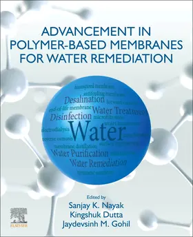 Dutta / Gohil | Advancement in Polymer-Based Membranes for Water Remediation | Buch | 978-0-323-88514-0 | sack.de