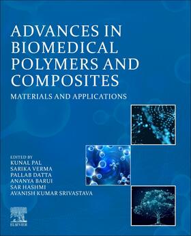 Pal / Verma / Datta |  Advances in Biomedical Polymers and Composites | Buch |  Sack Fachmedien