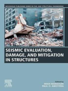 Mansouri / Awoyera |  Seismic Evaluation, Damage, and Mitigation in Structures | eBook | Sack Fachmedien