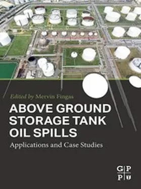 Fingas |  Above Ground Storage Tank Oil Spills | eBook | Sack Fachmedien