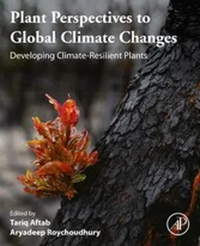 Aftab / Roychoudhury M. Sc. / Roychoudhury |  Plant Perspectives to Global Climate Changes | eBook | Sack Fachmedien