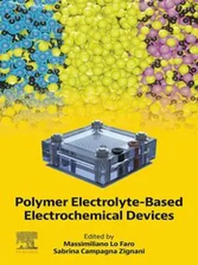 Lo Faro / Zignani |  Polymer Electrolyte-Based Electrochemical Devices | eBook | Sack Fachmedien