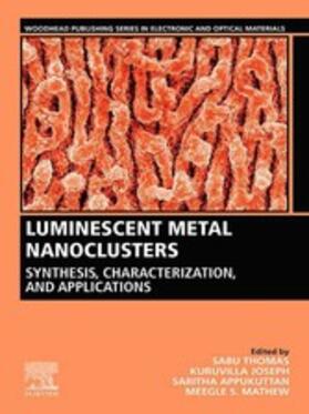 Thomas / Joseph / Appukuttan |  Luminescent Metal Nanoclusters | eBook | Sack Fachmedien