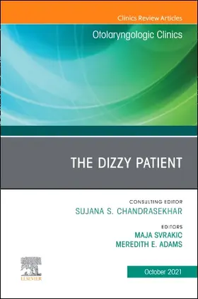 Svrakic / Adams |  The Dizzy Patient, an Issue of Otolaryngologic Clinics of North America | Buch |  Sack Fachmedien