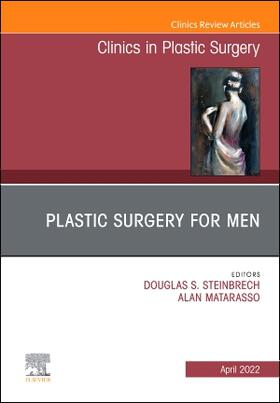 Steinbrech |  Plastic Surgery for Men, an Issue of Clinics in Plastic Surgery | Buch |  Sack Fachmedien