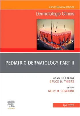 Cordoro |  Pediatric Dermatology Part II, an Issue of Dermatologic Clinics | Buch |  Sack Fachmedien