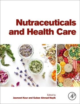 Kour / Nayik |  Nutraceuticals and Health Care | Buch |  Sack Fachmedien