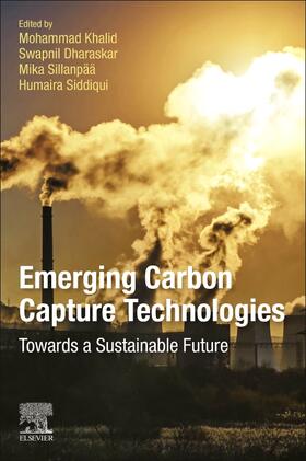 Khalid / Dharaskar / Sillanpää |  Emerging Carbon Capture Technologies | Buch |  Sack Fachmedien