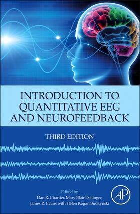 Chartier / Dellinger / Evans |  Introduction to Quantitative Eeg and Neurofeedback | Buch |  Sack Fachmedien