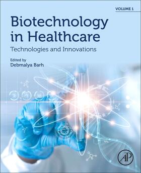 Barh |  Biotechnology in Healthcare, Volume 1 | Buch |  Sack Fachmedien