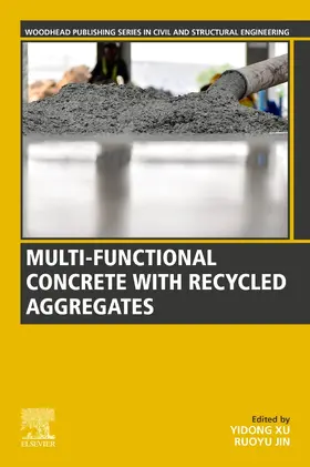 Xu / Jin |  Multi-functional Concrete with Recycled Aggregates | Buch |  Sack Fachmedien