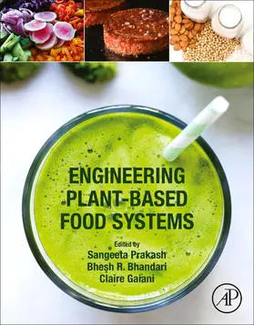 Bhandari / Prakash / Gaiani |  Engineering Plant-Based Food Systems | Buch |  Sack Fachmedien