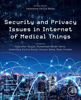 Tariq / Wang / Prodan |  Security and Privacy Issues in Internet of Medical Things | Buch |  Sack Fachmedien