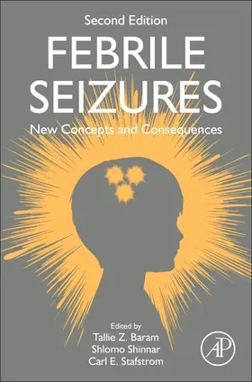 Stafstrom / Baram / Shinnar |  Febrile Seizures | Buch |  Sack Fachmedien