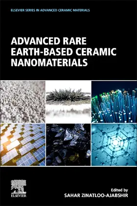 Zinatloo-Ajabshir |  Advanced Rare Earth-Based Ceramic Nanomaterials | Buch |  Sack Fachmedien