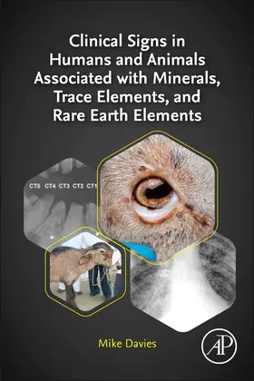 Davies |  Clinical Signs in Humans and Animals Associated with Minerals, Trace Elements and Rare Earth Elements | Buch |  Sack Fachmedien