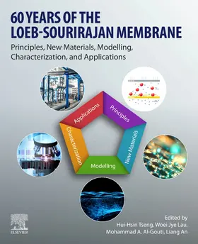 Tseng / Lau / Al-Ghouti |  60 Years of the Loeb-Sourirajan Membrane | Buch |  Sack Fachmedien