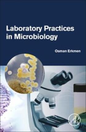 Erkmen |  Laboratory Practices in Microbiology | eBook | Sack Fachmedien