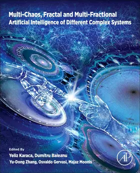 Karaca / Baleanu / Zhang |  Multi-Chaos, Fractal and Multi-Fractional Artificial Intelligence of Different Complex Systems | Buch |  Sack Fachmedien