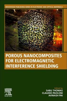 Thomas / Paoloni / Pai | Porous Nanocomposites for Electromagnetic Interference Shielding | Buch | 978-0-323-90035-5 | sack.de