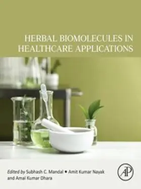 Mandal / Nayak / Dhara |  Herbal Biomolecules in Healthcare Applications | eBook | Sack Fachmedien