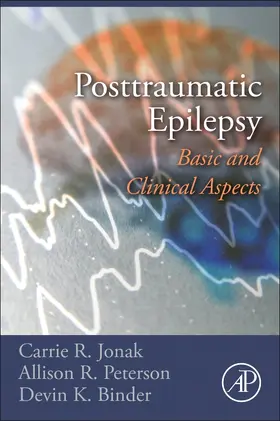 Jonak / Peterson / Binder |  Posttraumatic Epilepsy | Buch |  Sack Fachmedien