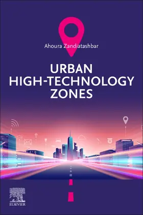 Zandiatashbar |  Urban High-Technology Zones | Buch |  Sack Fachmedien