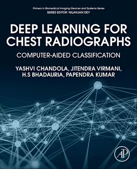 Chandola / Virmani / Bhadauria |  Deep Learning for Chest Radiographs | Buch |  Sack Fachmedien