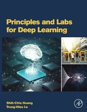 Huang / Le |  Principles and Labs for Deep Learning | eBook | Sack Fachmedien