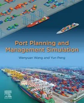 Wang / Peng |  Port Planning and Management Simulation | eBook | Sack Fachmedien