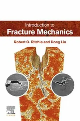 Ritchie / Liu |  Introduction to Fracture Mechanics | eBook | Sack Fachmedien