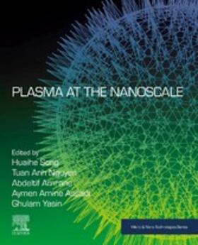 Song / Amrane / Yasin |  Plasma at the Nanoscale | eBook | Sack Fachmedien