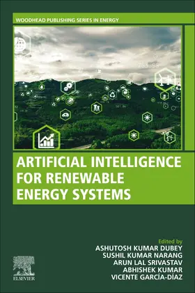 Dubey / Kumar / García-Díaz |  Artificial Intelligence for Renewable Energy systems | Buch |  Sack Fachmedien