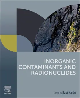 Naidu |  Inorganic Contaminants and Radionuclides | Buch |  Sack Fachmedien