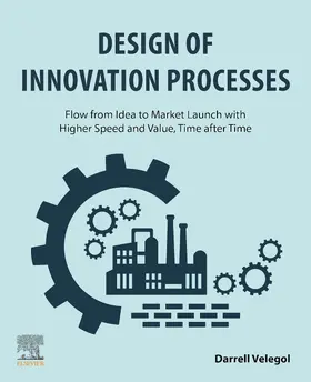 Velegol |  Design of Innovation Processes | Buch |  Sack Fachmedien