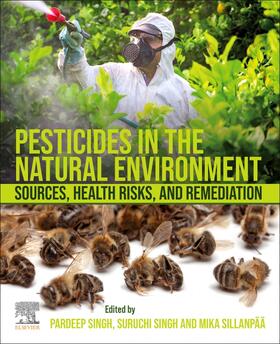 Sillanpaa / Singh / Sillanpää |  Pesticides in the Natural Environment | Buch |  Sack Fachmedien