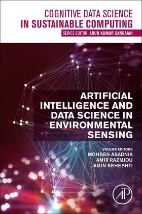 Asadnia / Razmjou / Beheshti |  Artificial Intelligence and Data Science in Environmental Sensing | Buch |  Sack Fachmedien