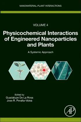 La Rosa / Peralta-Videa |  Physicochemical Interactions of Engineered Nanoparticles and Plants | Buch |  Sack Fachmedien