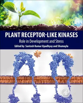 Upadhyay / Shumayla |  Plant Receptor-Like Kinases | Buch |  Sack Fachmedien