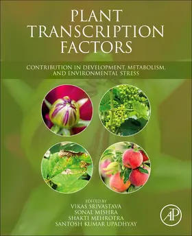 Srivastava / Mishra / Mehrotra |  Plant Transcription Factors | Buch |  Sack Fachmedien