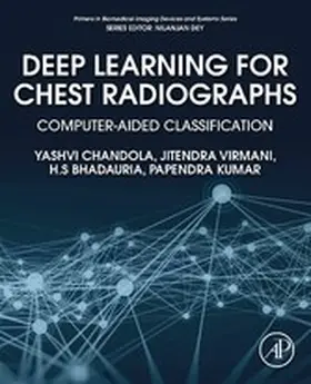 Chandola / Virmani / Bhadauria |  Deep Learning for Chest Radiographs | eBook | Sack Fachmedien