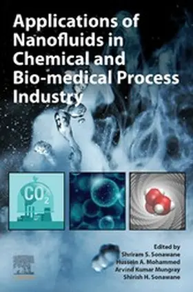 Sonawane / Mohammed / Mungray |  Applications of Nanofluids in Chemical and Bio-medical Process Industry | eBook | Sack Fachmedien