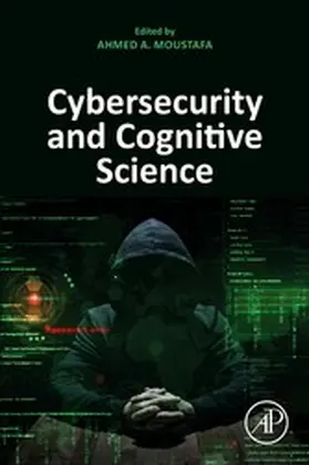 Moustafa Ph. D / Moustafa |  Cybersecurity and Cognitive Science | eBook | Sack Fachmedien