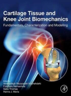 Nemavhola / Thomas |  Cartilage Tissue and Knee Joint Biomechanics | eBook | Sack Fachmedien