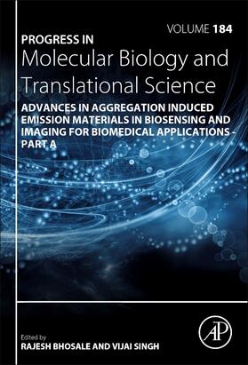  Advances in Aggregation Induced Emission Materials in Biosensing and Imaging for Biomedical Applications - Part A | Buch |  Sack Fachmedien