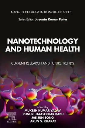 Yadav / Babu / Song |  Nanotechnology and Human Health | Buch |  Sack Fachmedien