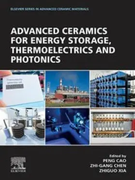 Cao / Chen / Xia |  Advanced Ceramics for Energy Storage, Thermoelectrics and Photonics | eBook | Sack Fachmedien