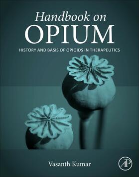 Kumar |  Handbook on Opium | Buch |  Sack Fachmedien